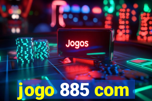 jogo 885 com